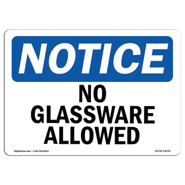 Safety Sign, OSHA Notice, 3.5" Height, No Glassware Allowed Sign, Landscape, 10PK